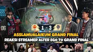 ALTER EGO HOKI BANGET BISA KE GRAND FINAL | REAKSI STREAMER AE MASUK FINAL