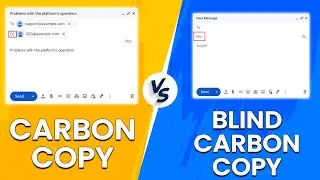 Carbon Copy vs Blind Carbon Copy - Which One To Use? (What Do They Mean In Emails?)