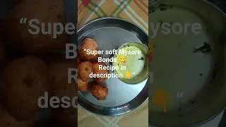 Crispy outside, soft inside  Mysore Bonda love!Hot Mysore Bonda + coconut chutney = pure happiness