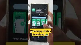 Whatsapp status download app💯📥 #shorts