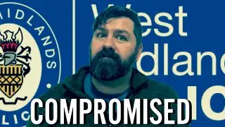 West Midlands Police Are Compromised 