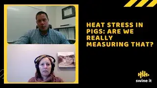 Heat stress in pigs: are we really measuring that? - Dr. Jay Johnson