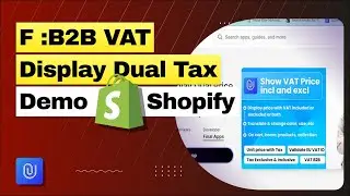 B2B VAT: Display Dual Tax Shopify App Demo