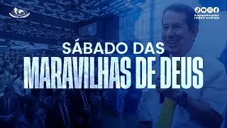 10/01/26 -14H - SÁBADO - MARAVILHAS DE DEUS