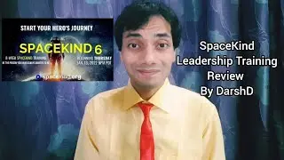 SpaceKind Leadership Training Review by DarshD