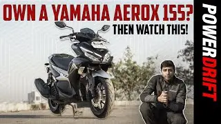 Yamaha Aerox 155 &mdash; посмотрите, если у вас есть такой мотоцикл | PowerDrift