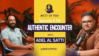 Episode # 04 - Authentic Encounter with Adel Al Satti | Sports Coach & Crypto Entrepreneur
