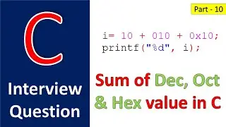 10 sum of decimal, octal and hex  value in C