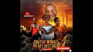 LATEST NOLLYWOOD MOVIE 2026 -ON THE WINGS OF MY MOTHER FT IKEDI BEN, CHISOM PRECIOUS, UCHE EMMANUEL.