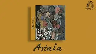 Ubaidilah - Astaka (Official Audio)