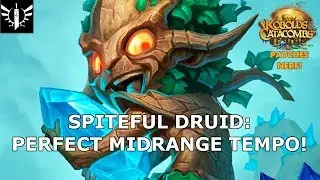 Spiteful Druid: Perfect Midrange Tempo! (Patches Nerf) - [Hearthstone: Kobolds and Catacombs]