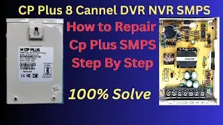 CP Plus 12 volt 5 amp SMPS Repair| CCTV Power Supply Repairing | CP Plus Power Supply No Power