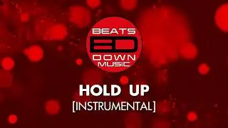 BeatsDown - Hold Up (Instrumental)