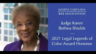2021 Legal Legend of Color | Karen Bethea Shields