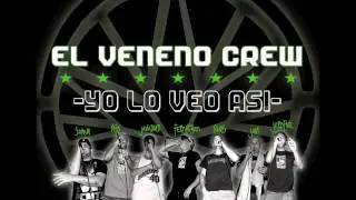 EL VENENO CREW - YO LO VEO ASÍ [Diciembre 2011]