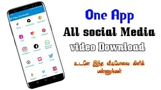 One App All social Media video Download | Best Video Downloader 2021 in Tamil | social media