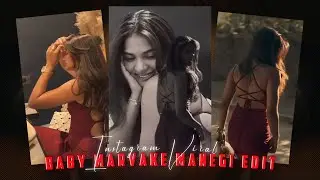 Baby Marvake Maanegi - Viral Reel Edit | Instagram Trending Reel Edit CapCut Template