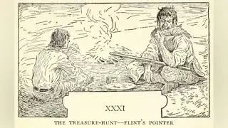 Treasure Island Part 6 Chapter 31: The Treasure Hunt- Flints Pointer (Audiobook)