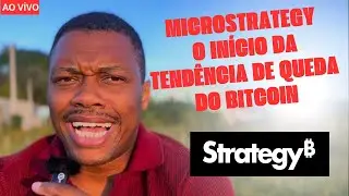 MICROSTRATEGY: O IN&Iacute;CIO DA TEND&Ecirc;NCIA DE QUEDA DO BITCOIN