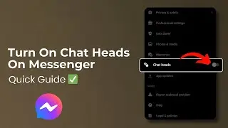 How to Turn On Chat Heads in Messenger | Enable Bubbles on Android