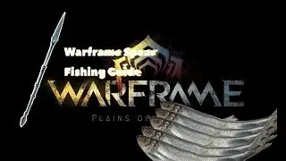 Fishing Guide | Warframe POE
