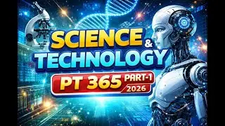 Complete PT365 SCIENCE AND TECHNOLOGY 2026,PART 1.