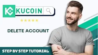 How to Delete KuCoin Account in 2026