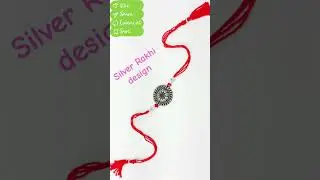Silver rakhi design || raksha bandhan || Rakhi design || #rakhi #rakshabandhan #silverrakhi
