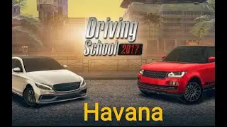 Driving school 2017|HAVANA
