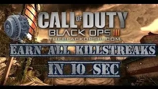 HOW TO GET ALL YOUR KILLSTREAKS IN 10 SEC ON BO3