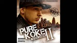 04 - K Koke Ft. Lilas Lafleur Take My Breath - Pure Koke Vol 2 Sampler