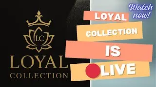 Let&rsquo;s talk|| live || loyal collection is live #livestream #live #youtube #youtubelive