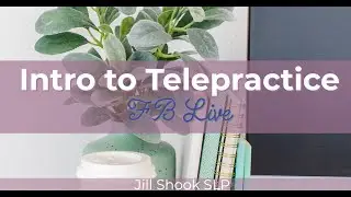 Introduction to Telepractice for Speech-Language Pathologists
