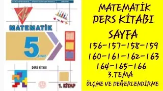 5.SINIF MATEMATİK DERS KİTABI SAYFA 156-157-158-159-160-161-162-163-164-165-166 // 5.SINIF 1.KİTAP