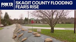 Flooding fears rise across Skagit County, WA | FOX 13 Seattle