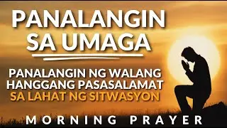 Panalangin ng Pasasalamat sa lahat ng Sitwasyon | Powerful Morning Prayer para sa Mapayapang Isipan