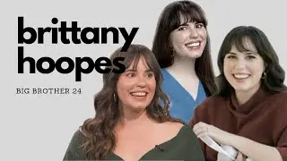 BIG BROTHER 24 HOUSEGUEST- BRITTANY HOOPES, EMPOWERMENT WITH ELIZABETH PODCAST EPISODE