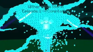 Witherzilla Storm Episode 1-4 Compilation