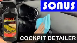 Interior Detailing Tips featuring Sonus Cockpit Detailer
