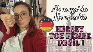 Almanya’da Hemşirelik: 2 Yıldır Kimseye Söylemediğim 7 Gerçek! 🇩🇪