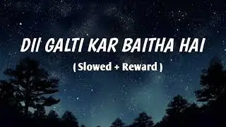 Dil Galti Kar Baitha Hai | Meet Bros Ft. Jubin Nautiyal | Mouni Roy | Manoj M | Ashish P | Bhushan K