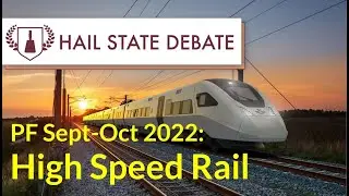 Public Forum - Sept-Oct 2022 - High Speed Rail