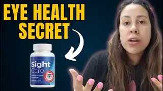 SIGHT CARE REVIEW - DOES IT WORK? THE TRUTH ABOUT SIGHT CARE - INGREDIENTS & BENEFITS