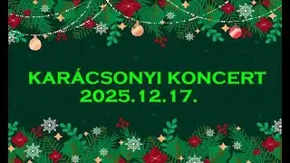 Törökugrató Iskola Karácsonyi Koncert 2025.12.17.