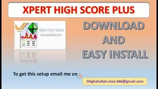 How to install and download Xpert High Score Plus in easy steps
