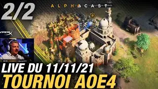 VOD ► Age of Empires 4 Championships : ALORS QUE PEUT-ÊTRE. - Live du 11/11/2021