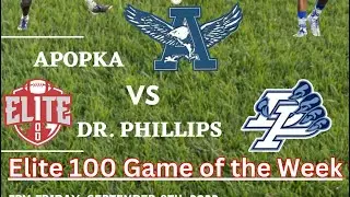 Week 3 Game of the Week Apopka vs Dr. Phillips