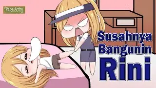 #3 || SUSAHNYA BANGUNIN RINI - Animasi Sekolah SMA Kode Keras Cowok dari Cewek