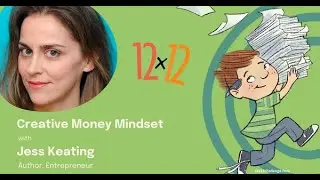 Creative Money Mindset with Author Jess Keating