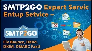 SMTP2GO Expert Setup Service &mdash; Fix Bounce, DKIM, SPF, DMARC Fast!